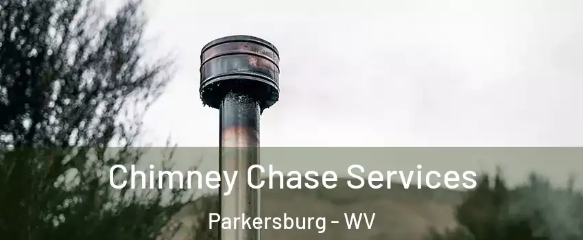  Chimney Chase Services Parkersburg - WV