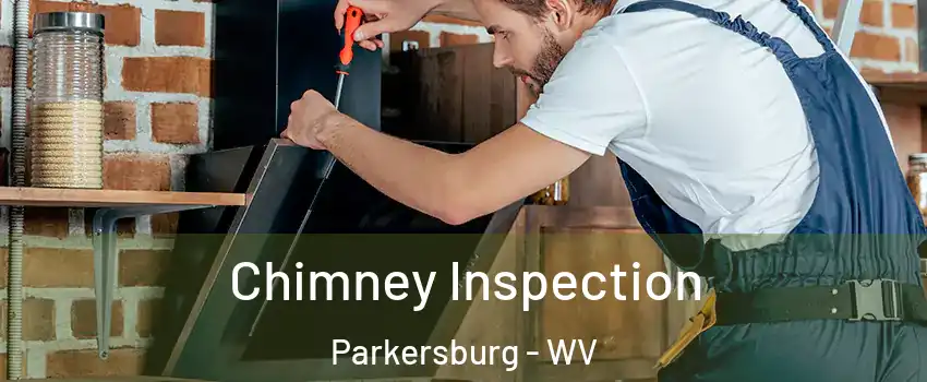 Chimney Inspection Parkersburg - WV
