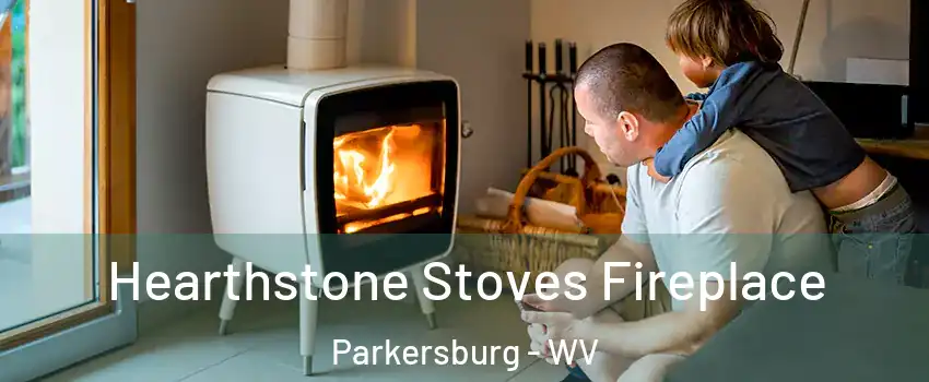  Hearthstone Stoves Fireplace Parkersburg - WV